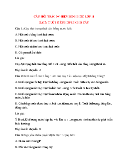 25 câu Trắc nghiệm Sinh học 11 Bài 7 có đáp án 2023: Thực hành: Thí nghiệm thoát hơi nước và thí nghiệm về vai trò của phân bón