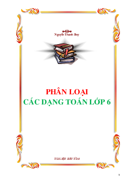 Phân loại các dạng toán lớp 6