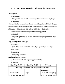 GIÁO ÁN CÔNG NGHỆ 9 BÀI 14: THỰC HÀNH BÓN PHÂN THÚC CHO CÂY ĂN QUẢ (T2) MỚI NHẤT - CV5512
