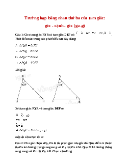 Trắc nghiệm Trường hợp bằng nhau thứ ba của tam giác:  góc - cạnh - góc (g.c.g) có đáp án – Toán lớp 7