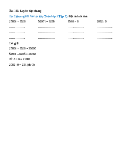 Đặt tính rồi tính:  27864 + 8026, 52971 – 6205, 3516 × 6, 2082 : 9