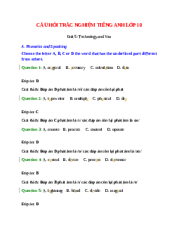 Trắc nghiệm Tiếng Anh 10 Unit 5 có đáp án: Technology and You