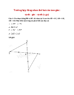 Trắc nghiệm Trường hợp bằng nhau thứ hai của tam giác:  cạnh - góc - cạnh (c.g.c) có đáp án – Toán lớp 12