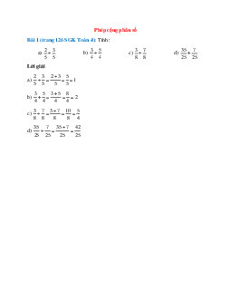 Tính : 2/5+3/5; 3/4+5/4; 3/8+7/8
