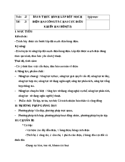 GIÁO ÁN CÔNG NGHỆ 9 BÀI 8: THỰC HÀNH LẮP ĐẶT MẠCH ĐIỆN HAI CÔNG TẮC HAI CỰC ĐIỀU KHIỂN HAI ĐÈN(T3) MỚI NHẤT - CV5512
