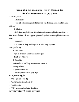 Giáo án Công Nghệ 8 Bài 41: Đồ dùng loại  điện  - nhiệt: Bàn là điện; Đồ dùng loại điện – cơ : Quạt điện mới nhất