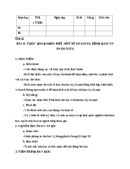 GIÁO ÁN CÔNG NGHỆ 9 BÀI 12: THỰC HÀNH NHẬN BIẾT MỘT SỐ LOẠI SÂU, BỆNH HẠI CÂY ĂN QUẢ (T1) MỚI NHẤT - CV5512