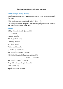 Một bể nước cao 1,5m, đáy là hình chữ nhật có chu vi 7,2 m, chiều dài hơn chiều rộng 0,6m