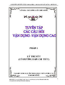 Trắc Nghiệm 200 câu hỏi lý thuyết VDC Hoá Học 12 có lời giải 2023