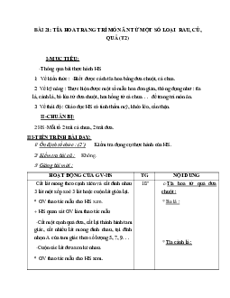 GIÁO ÁN CÔNG NGHỆ 6 BÀI 21: TỈA HOA TRANG TRÍ MÓN ĂN TỪ MỘT SỐ LOẠI  RAU, CỦ, QUẢ (T2) MỚI NHẤT – CV5555