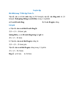 Vận tốc của ca nô khi nước lặng là 25,5 km/giờ, vận tốc của dòng nước là 2,5 km/giờ
