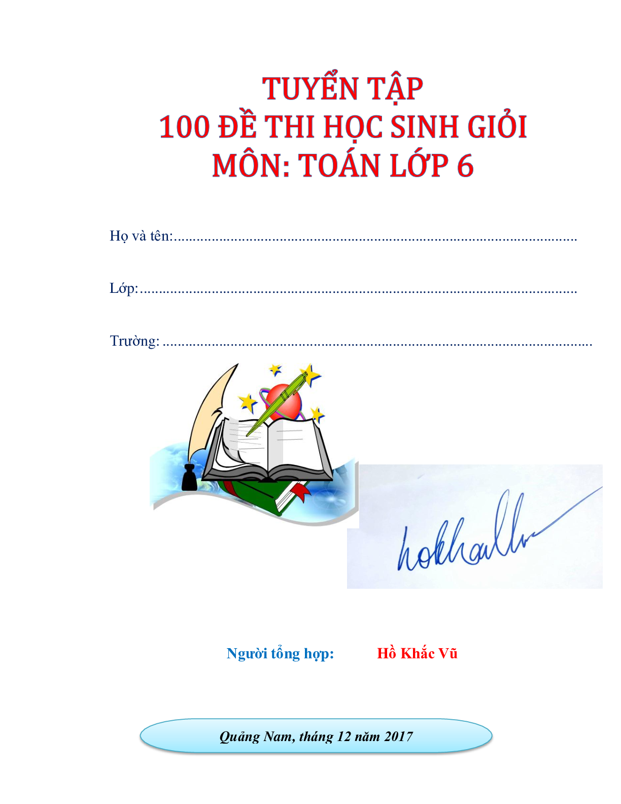 Tuyển tập 100 đề thi học sinh giỏi Toán 6 (trang 1)