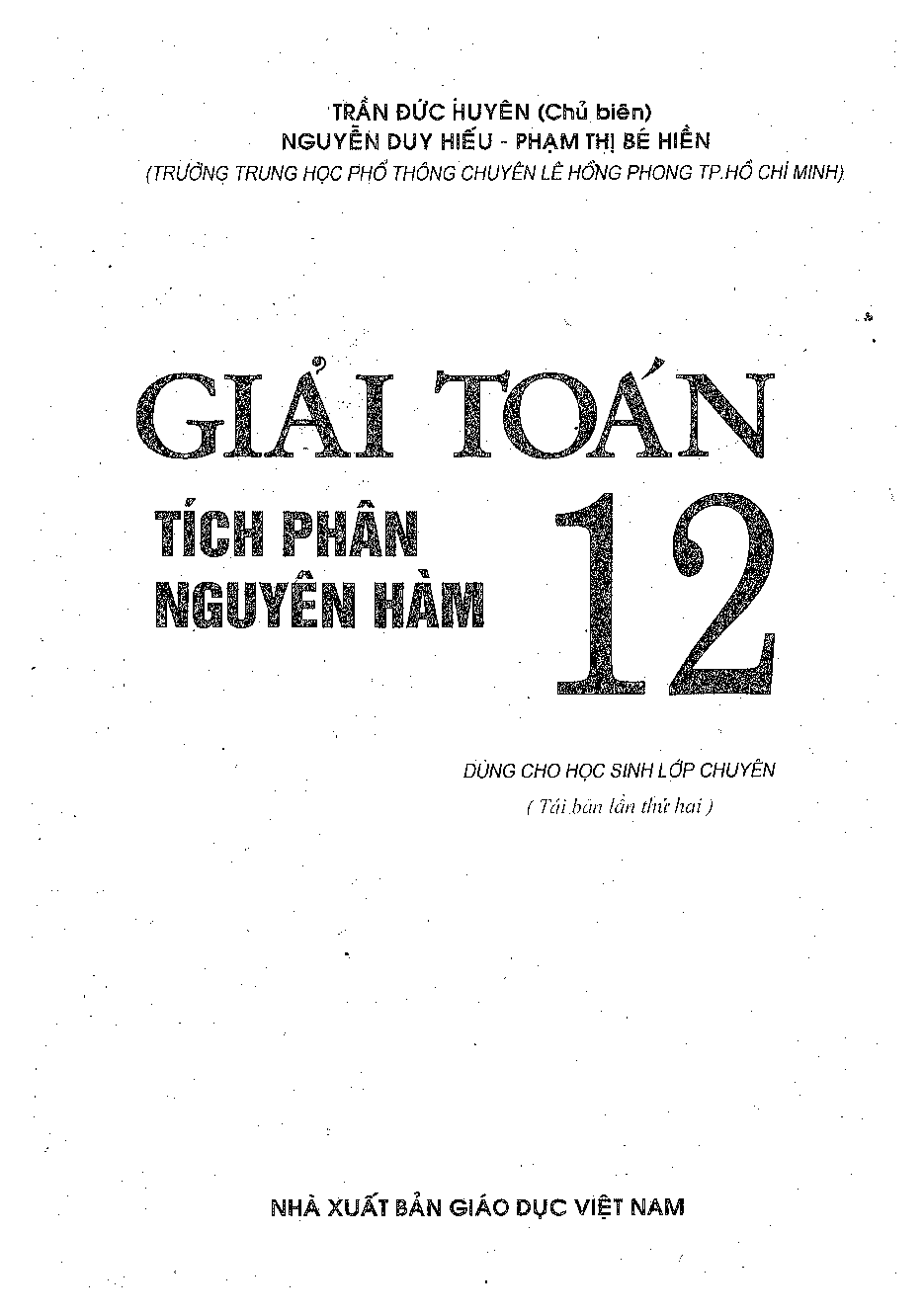 Giải Toán 12 Nguyên Hàm Tích Phân - Trần Đức Huyên