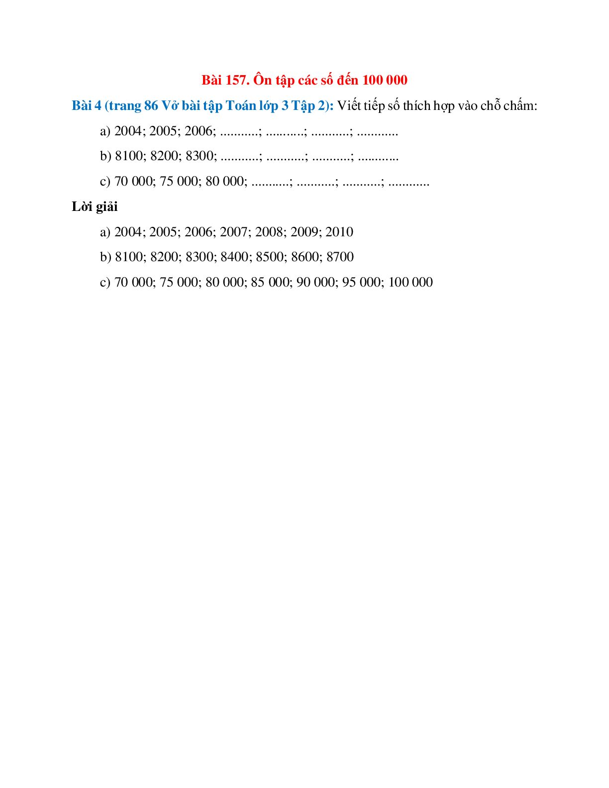 Viết tiếp số thích hợp vào chỗ chấm:  2004; 2005; 2006 (trang 1)