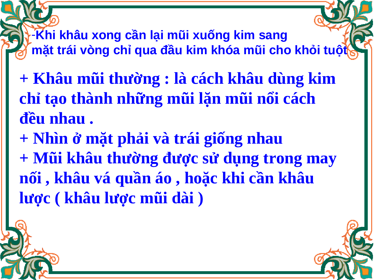 Bài giảng Công nghệ 6 tiết 10: Thực hành Một số mũi khâu cơ bản (trang 10)