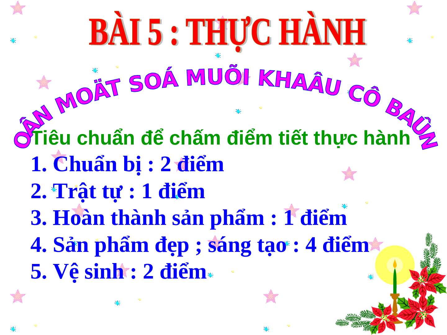 Bài giảng Công nghệ 6 tiết 10: Thực hành Một số mũi khâu cơ bản (trang 3)