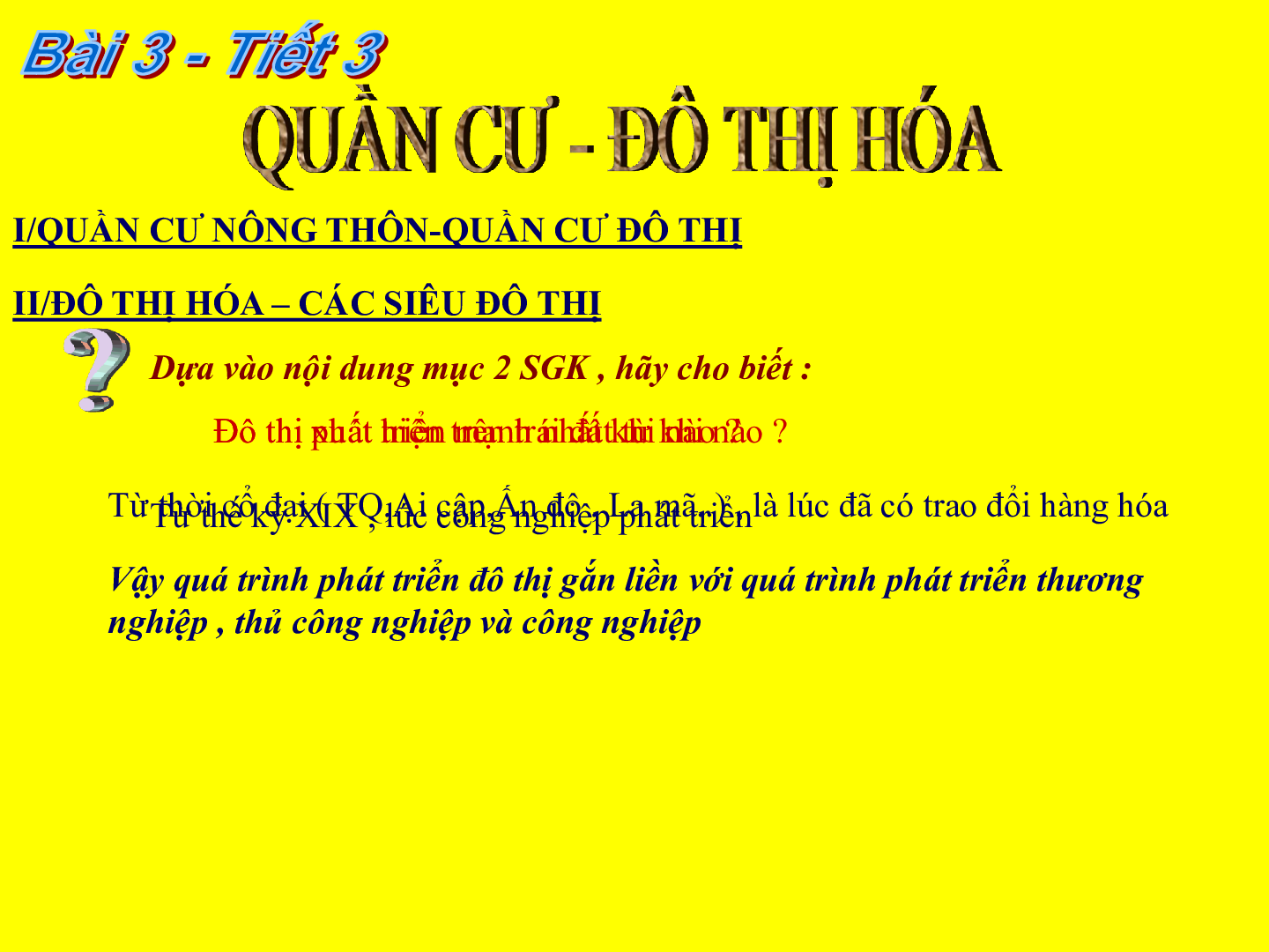 Bài giảng Địa lí 7 Tiết 3: Quần cư và đô thị hóa (trang 9)