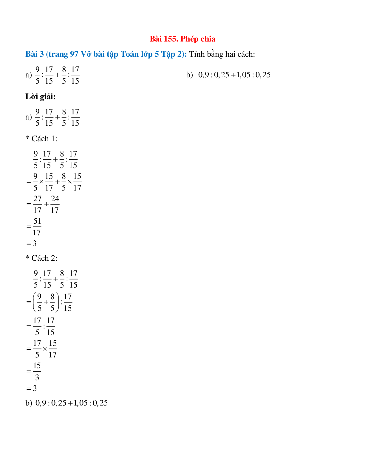 Tính bằng hai cách: 9/5:17/15+8/5:17/15 (trang 1)