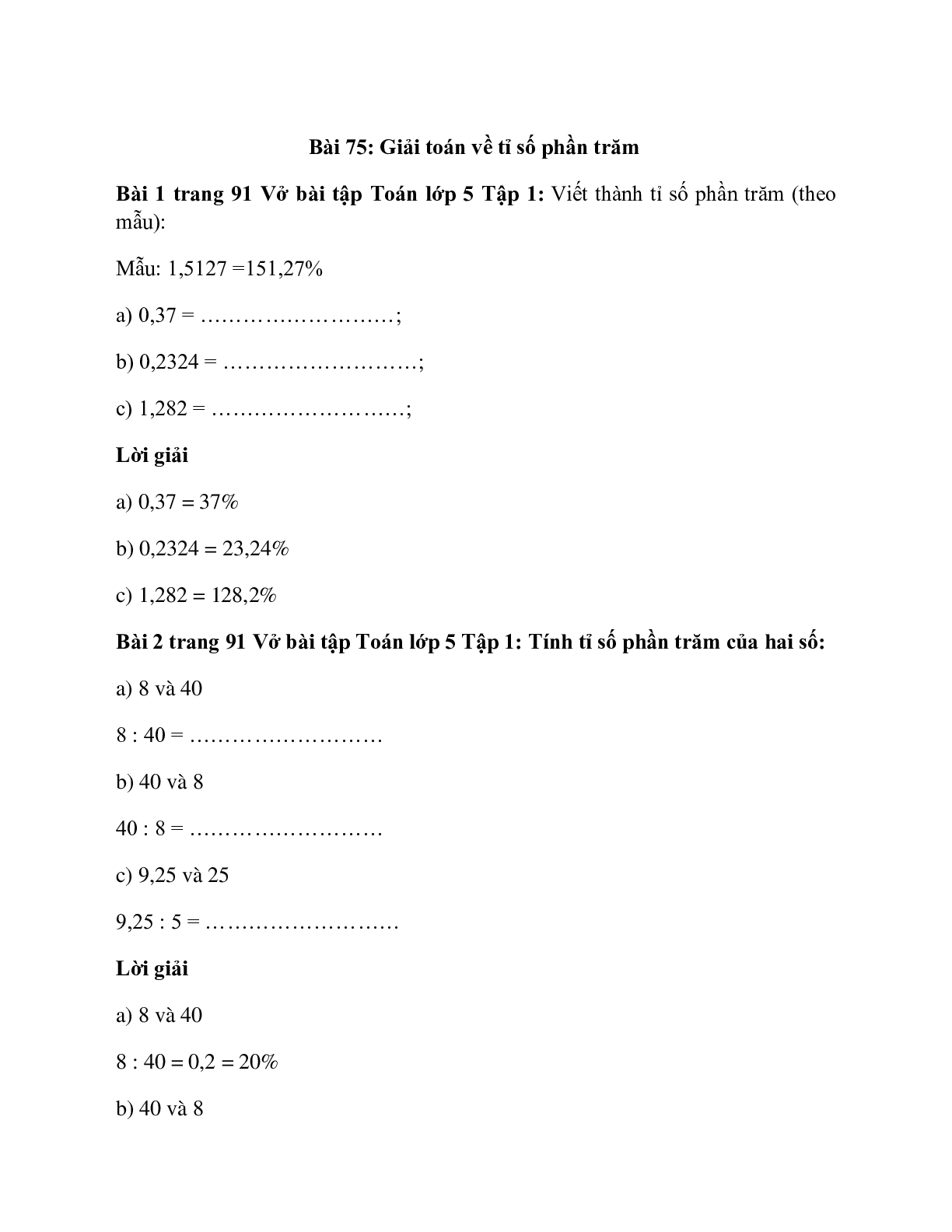 Vở bài tập Toán lớp 5 Tập 1 trang 91, 92 Bài 75: Giải toán về tỉ số phần trăm (trang 1)