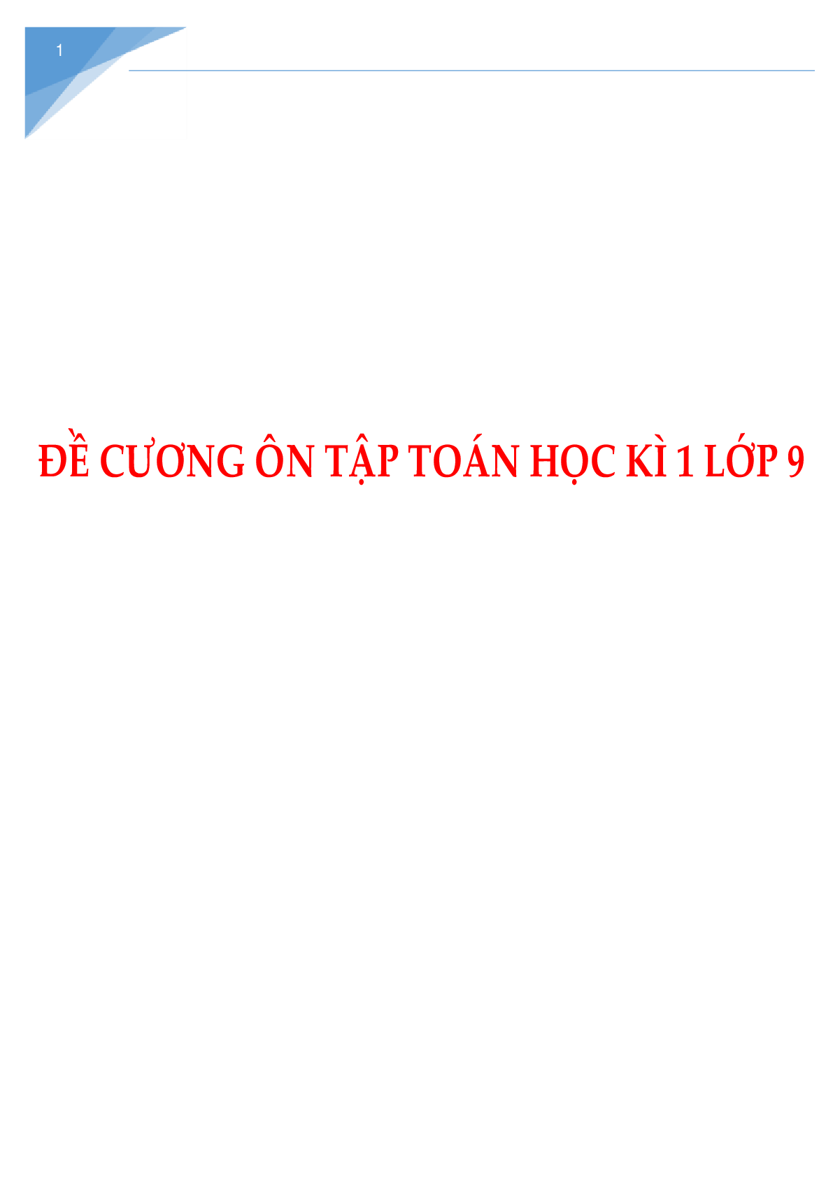 Đề cương ôn tập môn Toán 9 học kỳ I chọn lọc, có đáp án (trang 1)