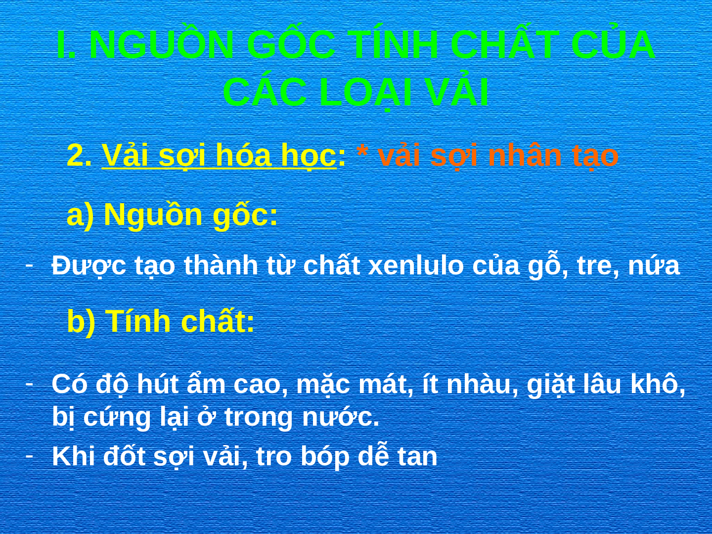 Bài giảng Công nghệ 6 tiết 2: Các loại vải thường dùng trong may mặc (trang 6)