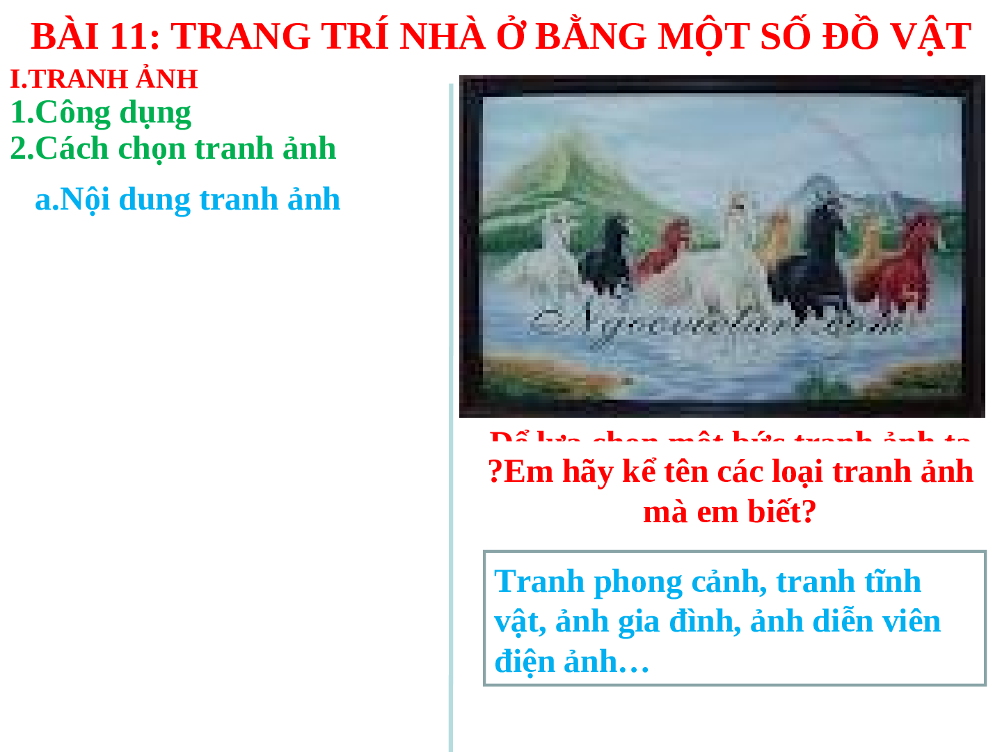 Bài giảng Công nghệ 6 Tiết 23: Trang trí nhà ở bằng 1 số đồ vật (trang 5)