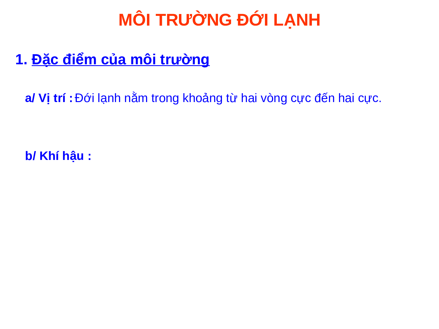Bài giảng Địa lí 7 Tiết 22: Môi trường đới lạnh (trang 3)