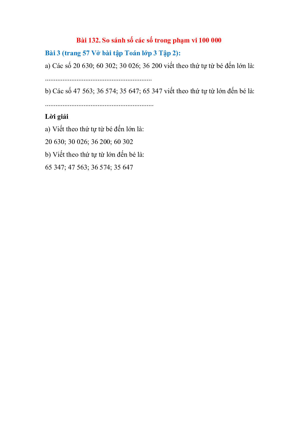 Các số 20 630; 60 302; 30 026; 36 200 viết theo thứ tự từ bé đến lớn là (trang 1)