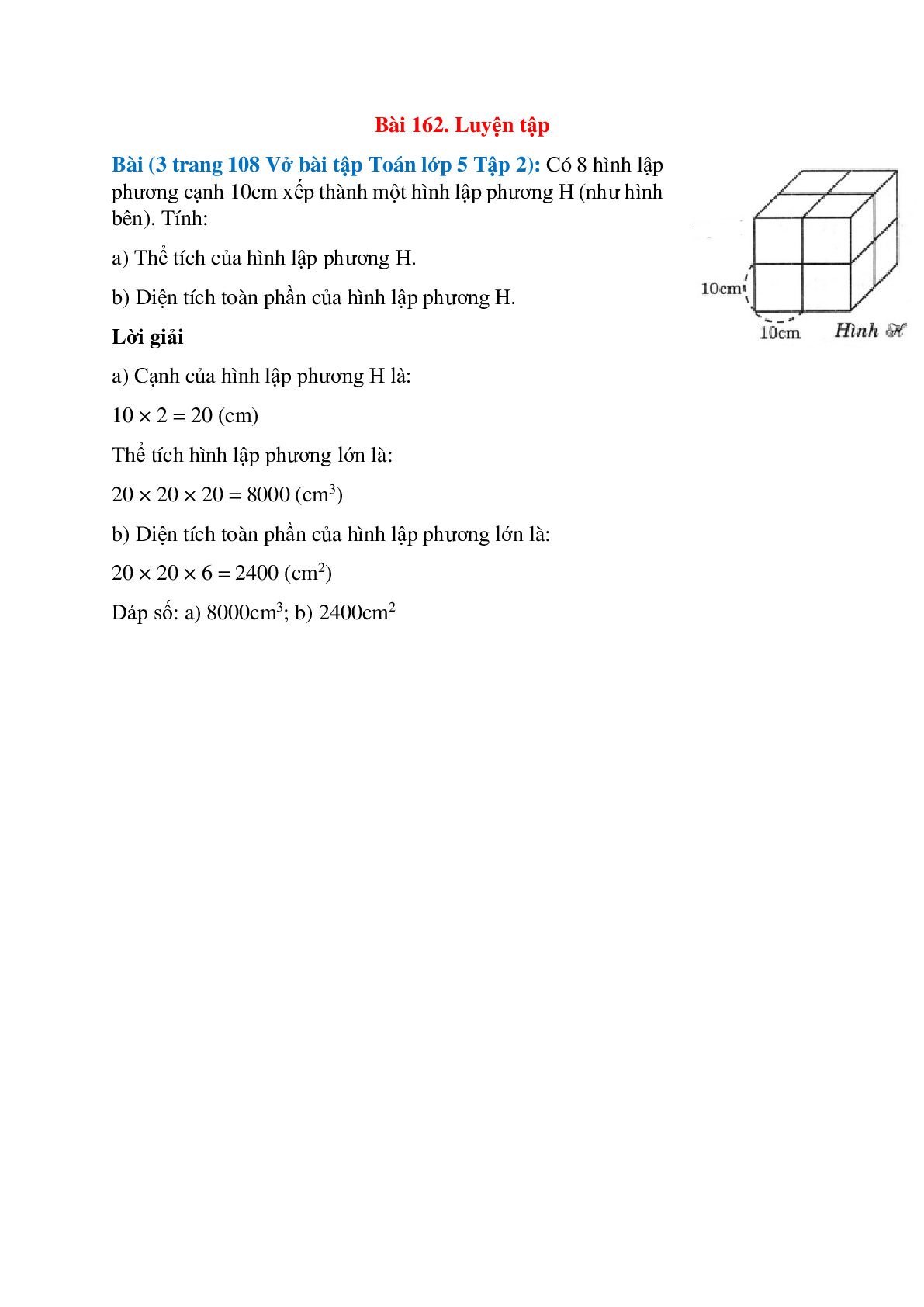 Có 8 hình lập phương cạnh 10cm xếp thành một hình lập phương H (trang 1)