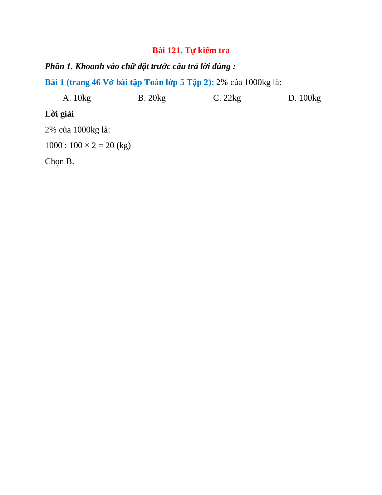 2% của 1000kg là: A. 10kg; B. 20kg  (trang 1)