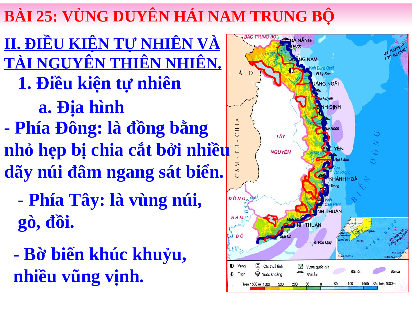 Giáo án Địa lí 9 Bài 25: Vùng duyên hải Nam Trung Bộ (trang 9)
