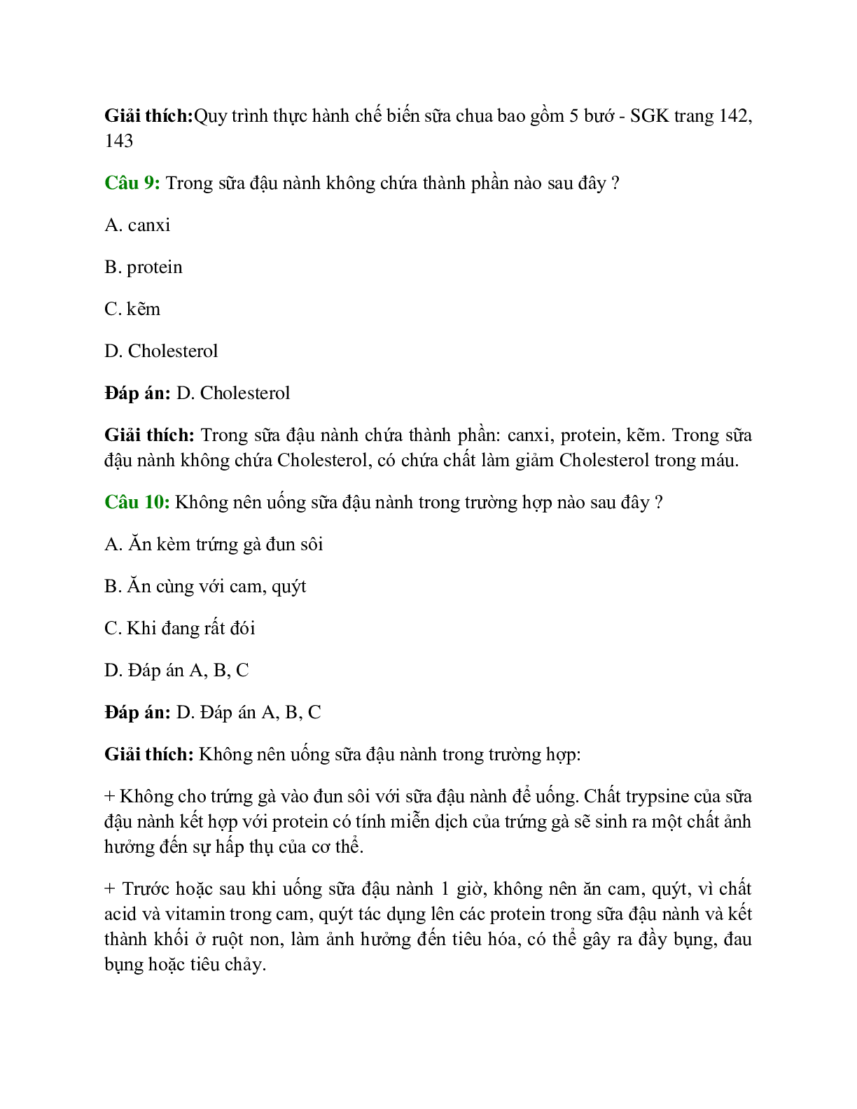 Trắc nghiệm Công nghệ 10 Bài 47 có đáp án: Thực hành: Làm sữa chua hoặc sữa đậu nành (đậu tương) bằng phương pháp đơn giản (trang 4)
