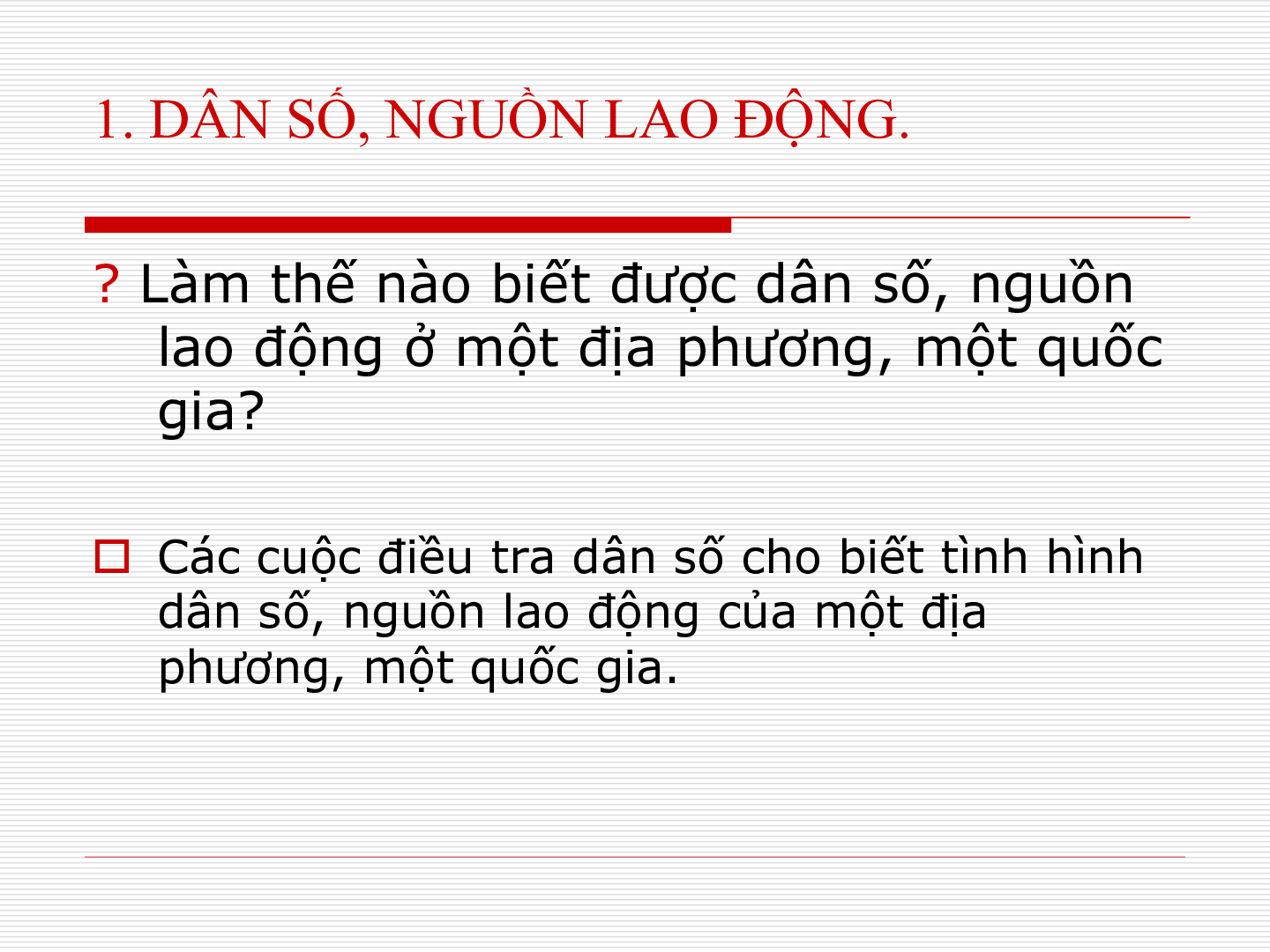 Bài giảng Địa lí 7 tiết 1: Dân số (trang 2)