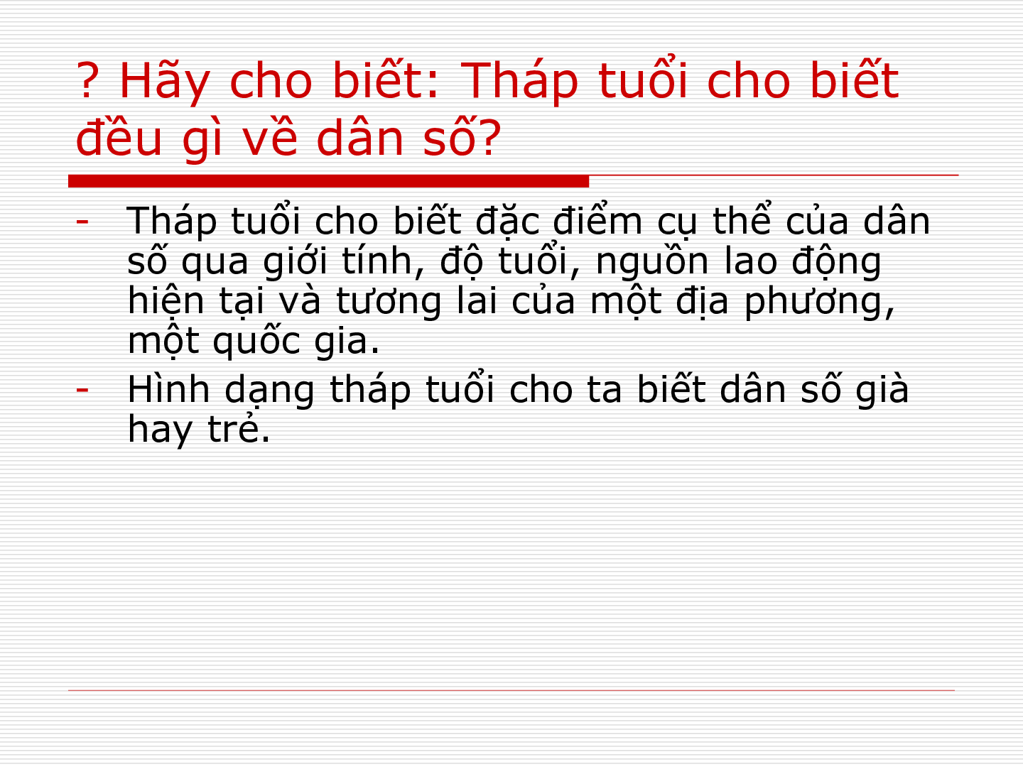 Bài giảng Địa lí 7 tiết 1: Dân số (trang 4)