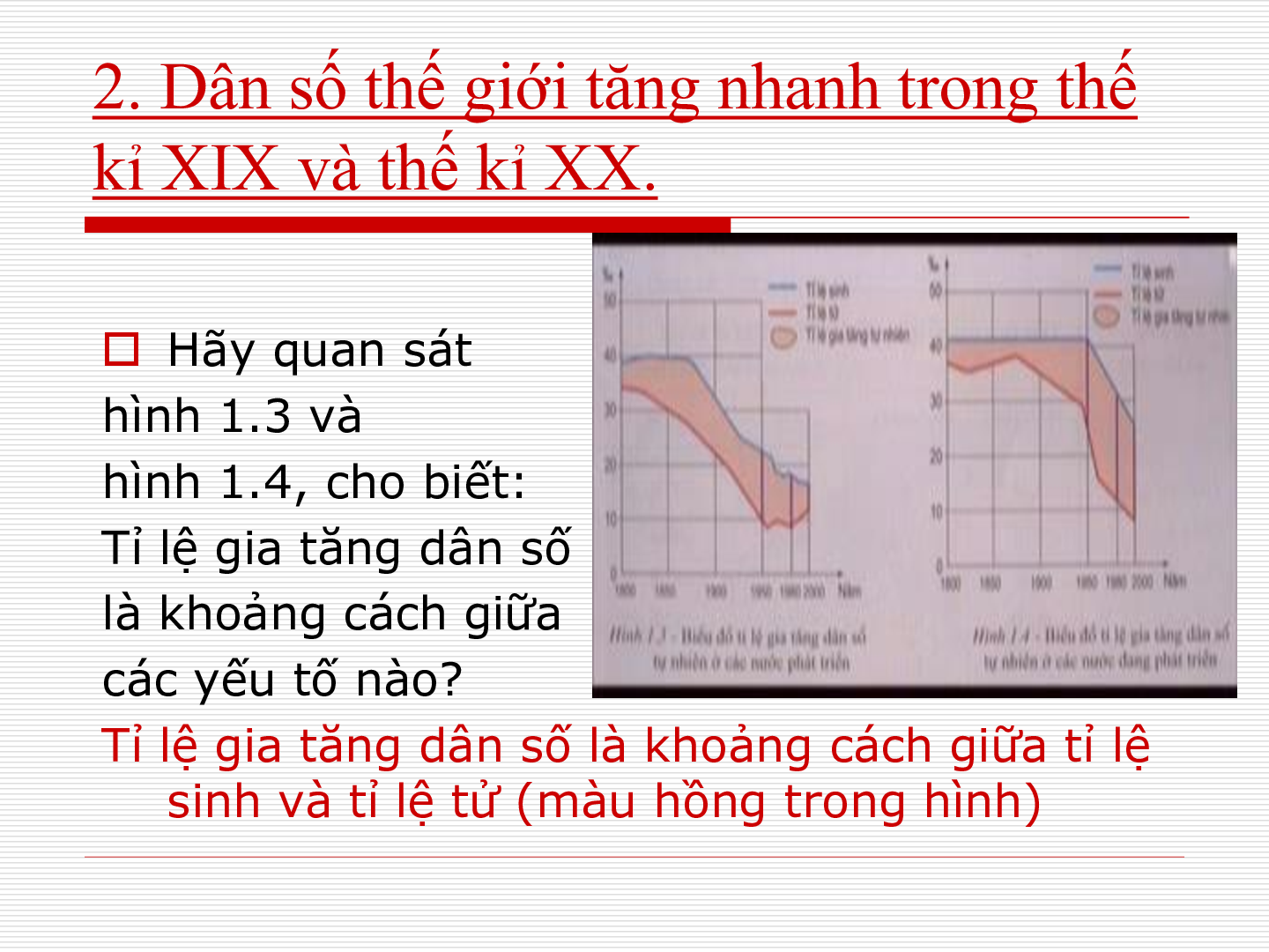 Bài giảng Địa lí 7 tiết 1: Dân số (trang 6)