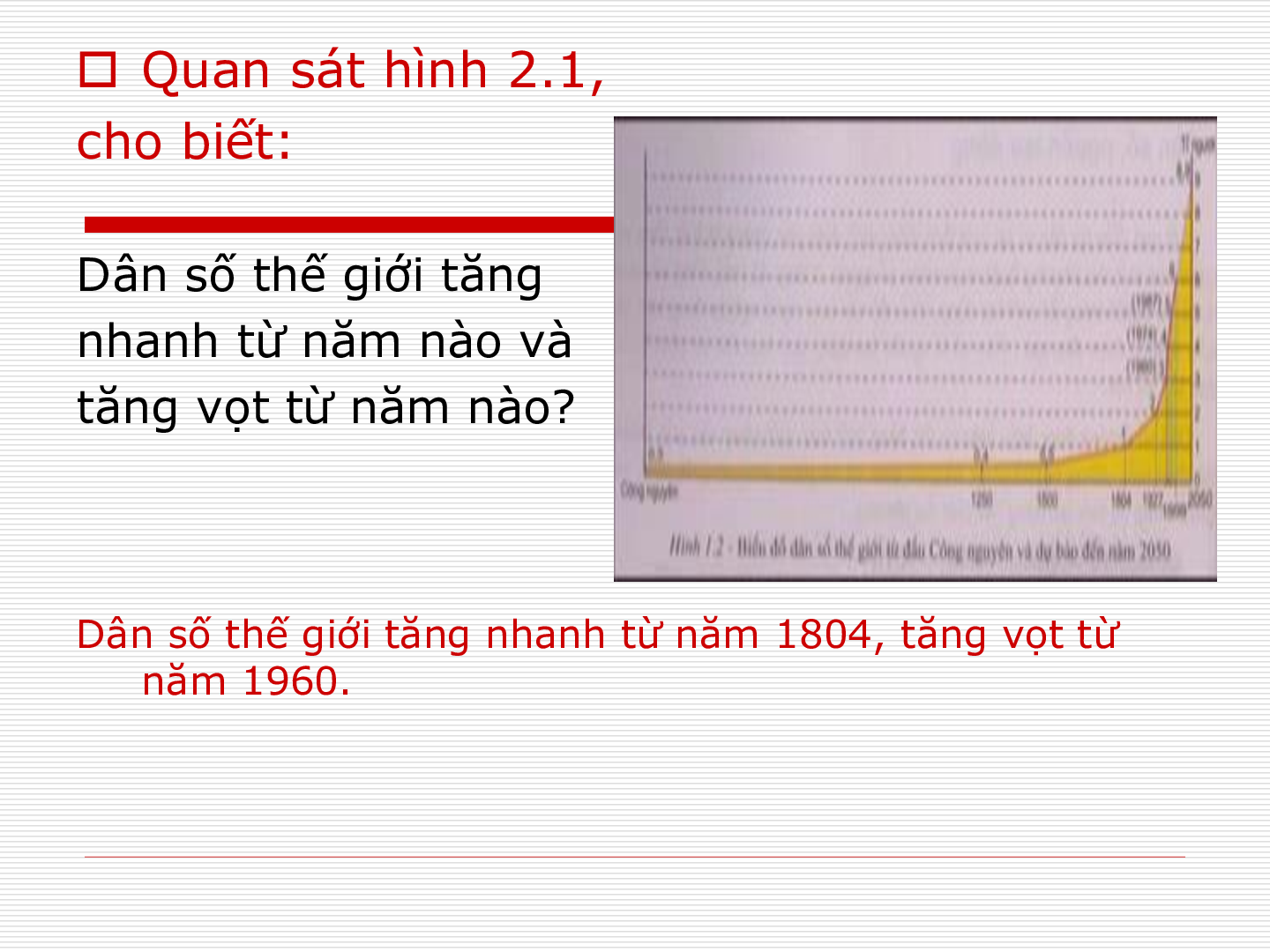 Bài giảng Địa lí 7 tiết 1: Dân số (trang 7)