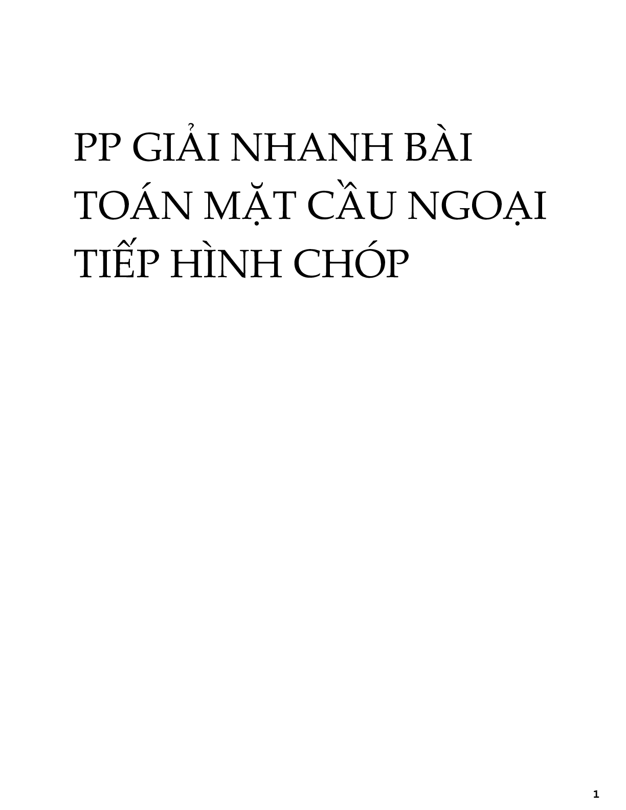 Phương pháp giải nhanh bài toán mặt cầu ngoại tiếp hình chóp (trang 1)