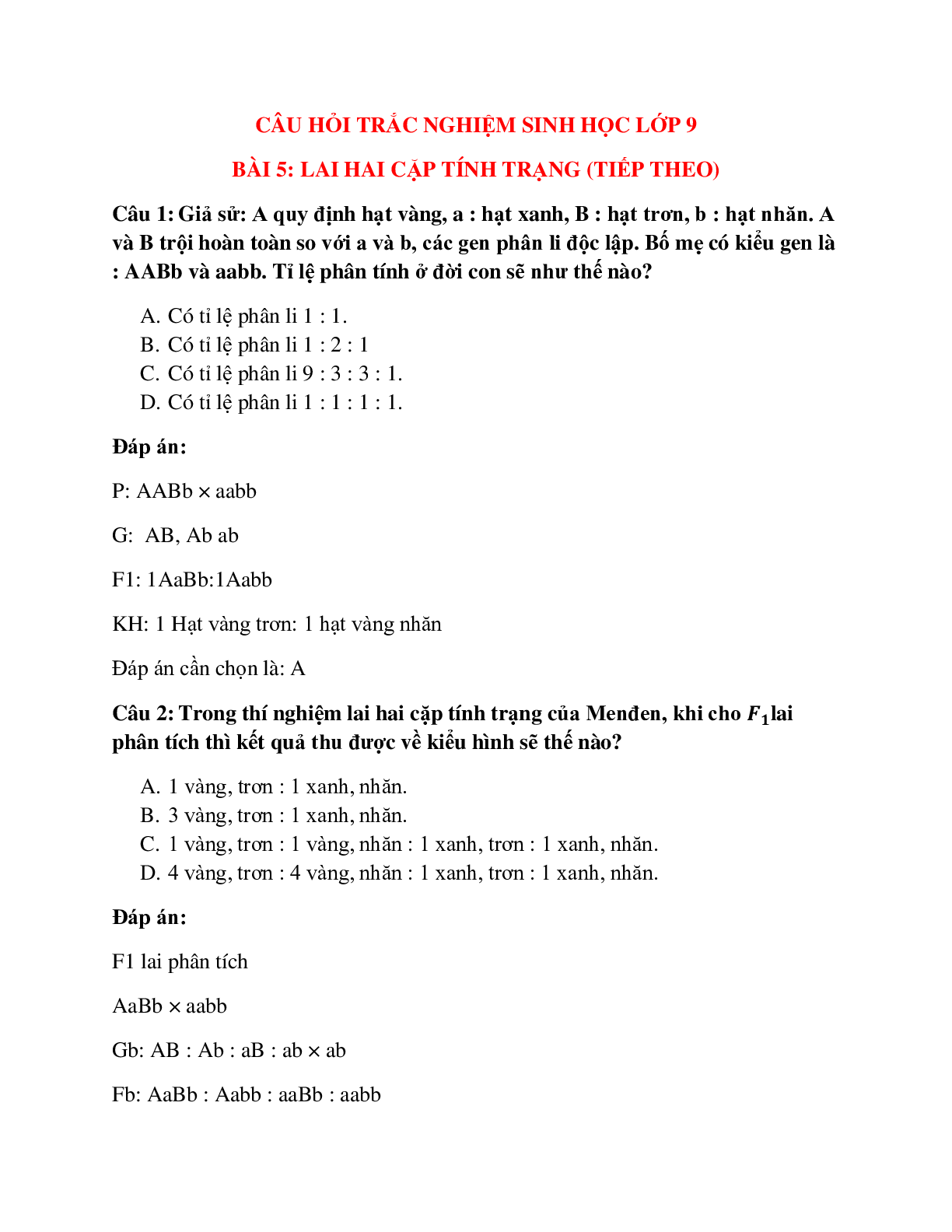 32 câu Trắc nghiệm Sinh học 9 Bài 5 có đáp án 2023: Lai hai cặp tính trạng (Tiếp theo) (trang 1)