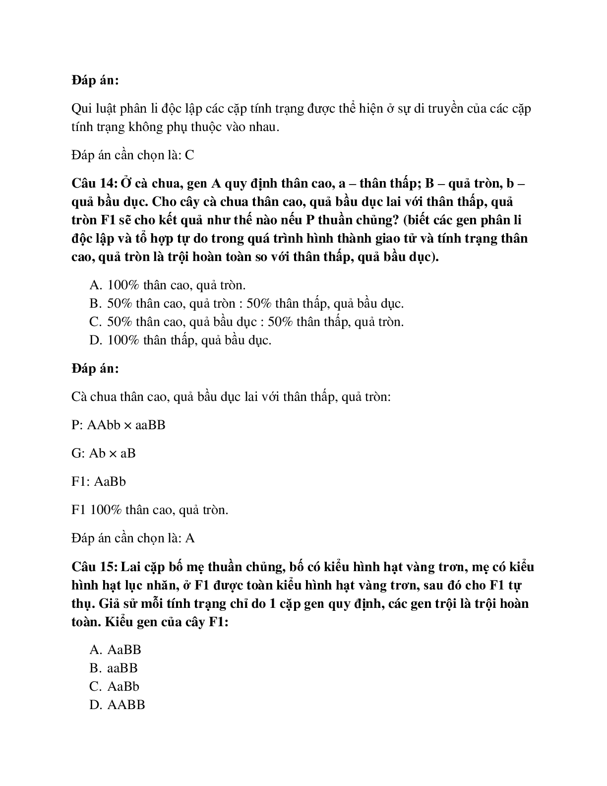 32 câu Trắc nghiệm Sinh học 9 Bài 5 có đáp án 2023: Lai hai cặp tính trạng (Tiếp theo) (trang 7)