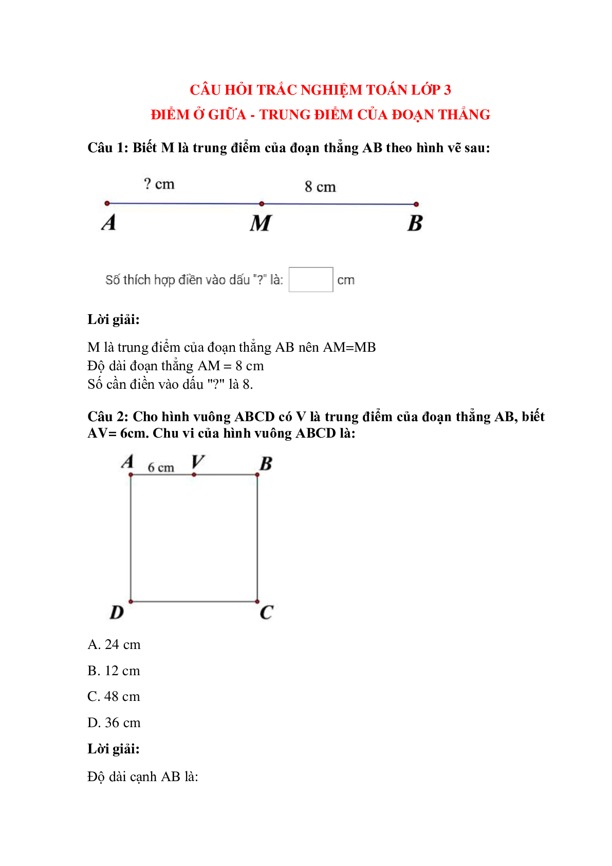 Trắc nghiệm Điểm ở giữa - Trung điểm của đoạn thẳng có đáp án – Toán lớp 3 (trang 1)