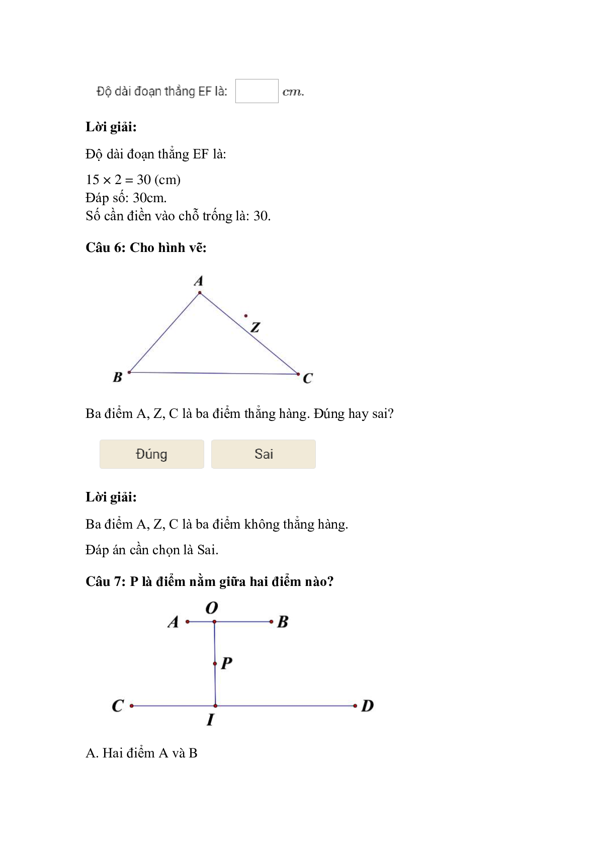 Trắc nghiệm Điểm ở giữa - Trung điểm của đoạn thẳng có đáp án – Toán lớp 3 (trang 3)