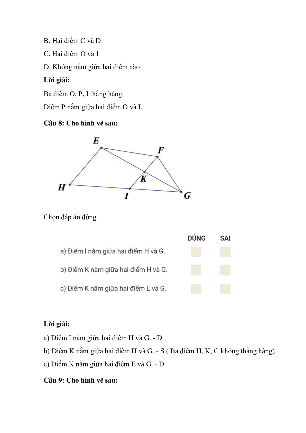 Trắc nghiệm Điểm ở giữa - Trung điểm của đoạn thẳng có đáp án – Toán lớp 3 (trang 4)