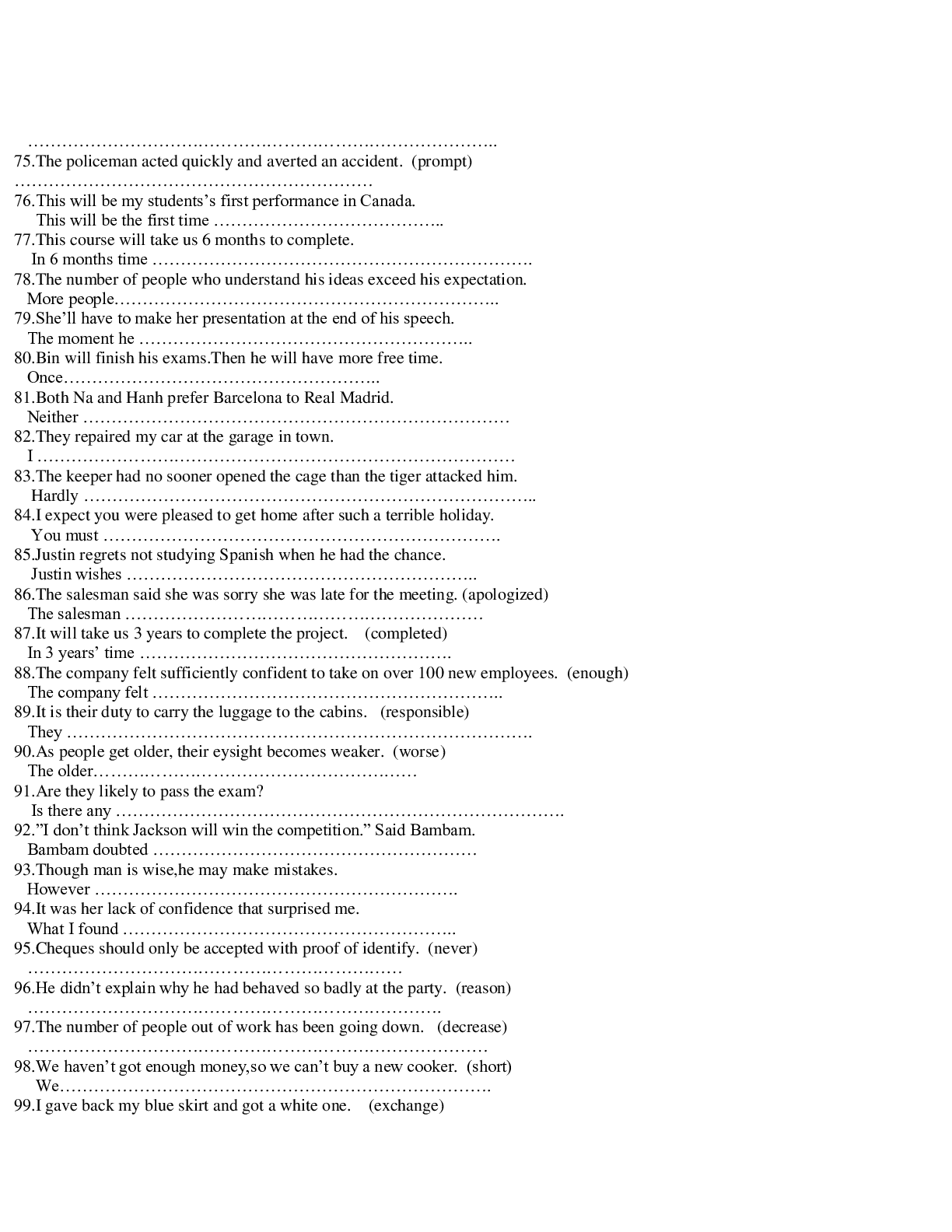 Tổng hợp 188 bài tập viết lại câu Môn Tiếng Anh lớp 9 có đáp án, chọn lọc (trang 4)
