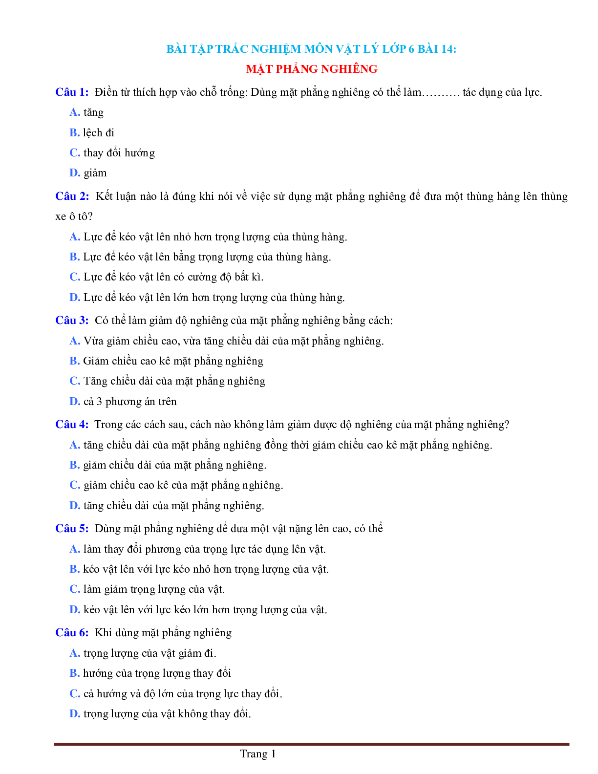 BÀI TẬP TRẮC NGHIỆM MÔN VẬT LÝ LỚP 6 BÀI 14: MẶT PHẲNG NGHIÊNG CÓ ĐÁP ÁN (trang 1)