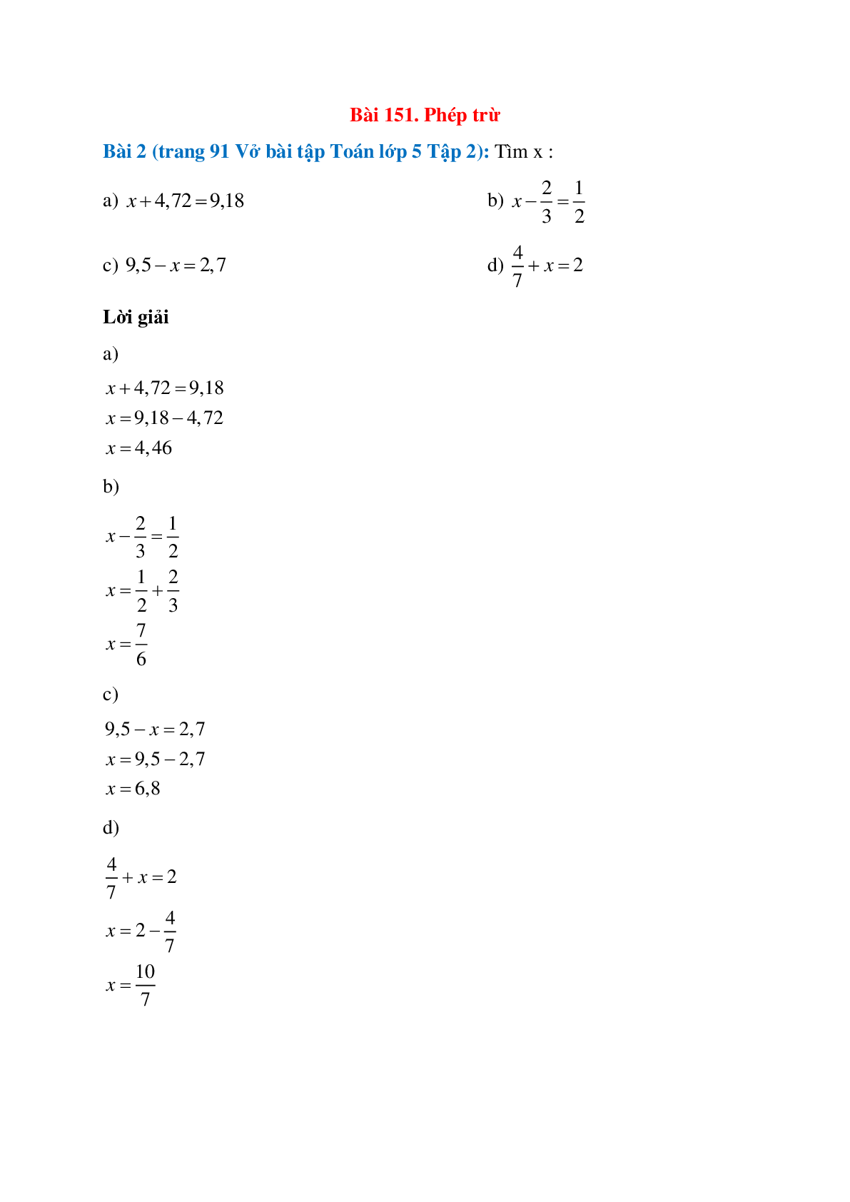 Tìm x: x+4,72 = 9,18; x-2/3 = 1/2     (trang 1)