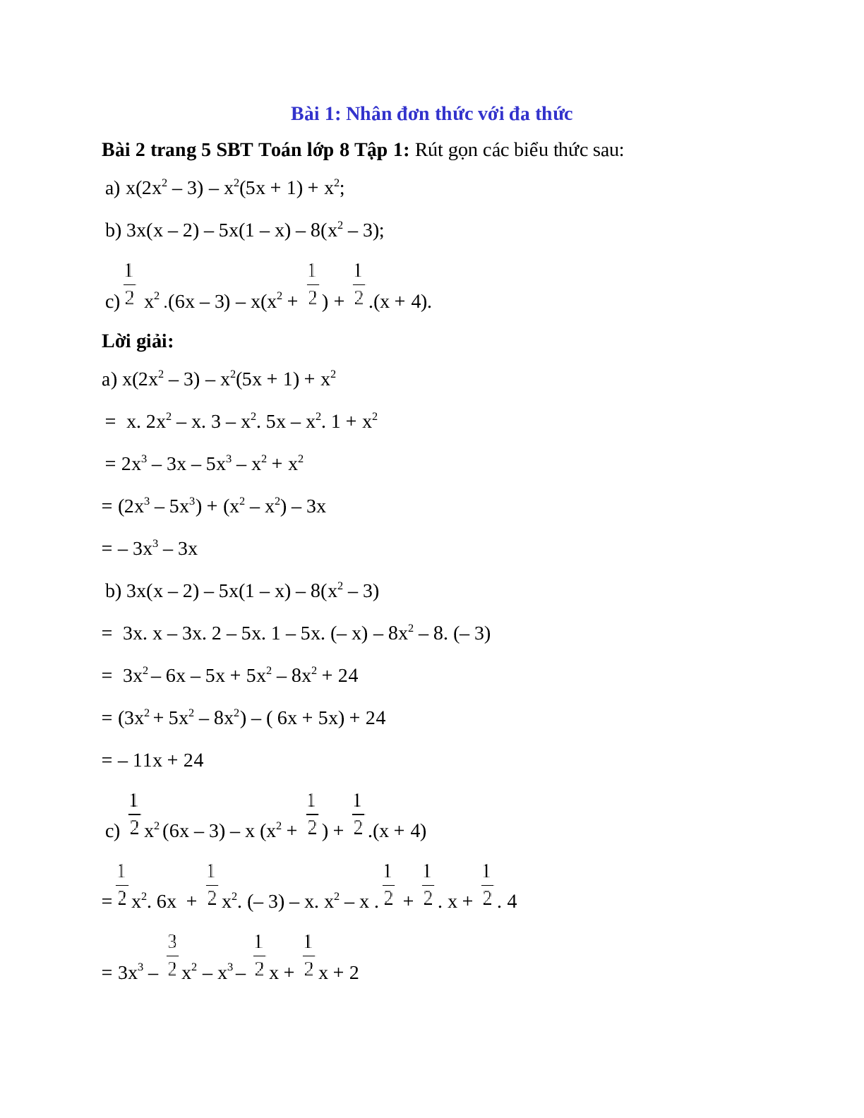 Giải bài Rút gọn các biểu thức sau: x(2x^2 – 3) – x^2(5x + 1) + x^2 chi tiết (trang 1)