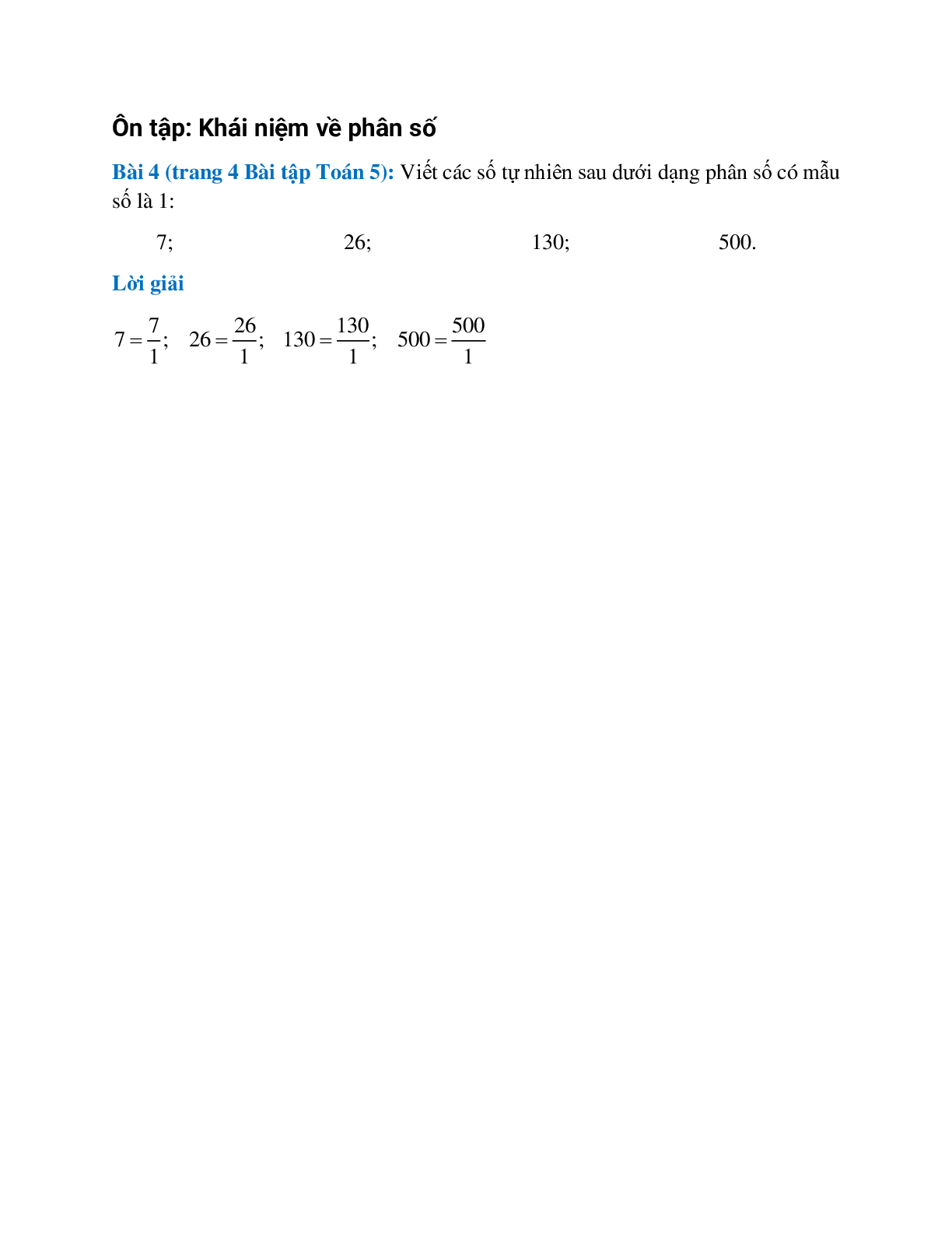 Viết các số tự nhiên sau dưới dạng phân số có mẫu số là 1: 7; 26 (trang 1)