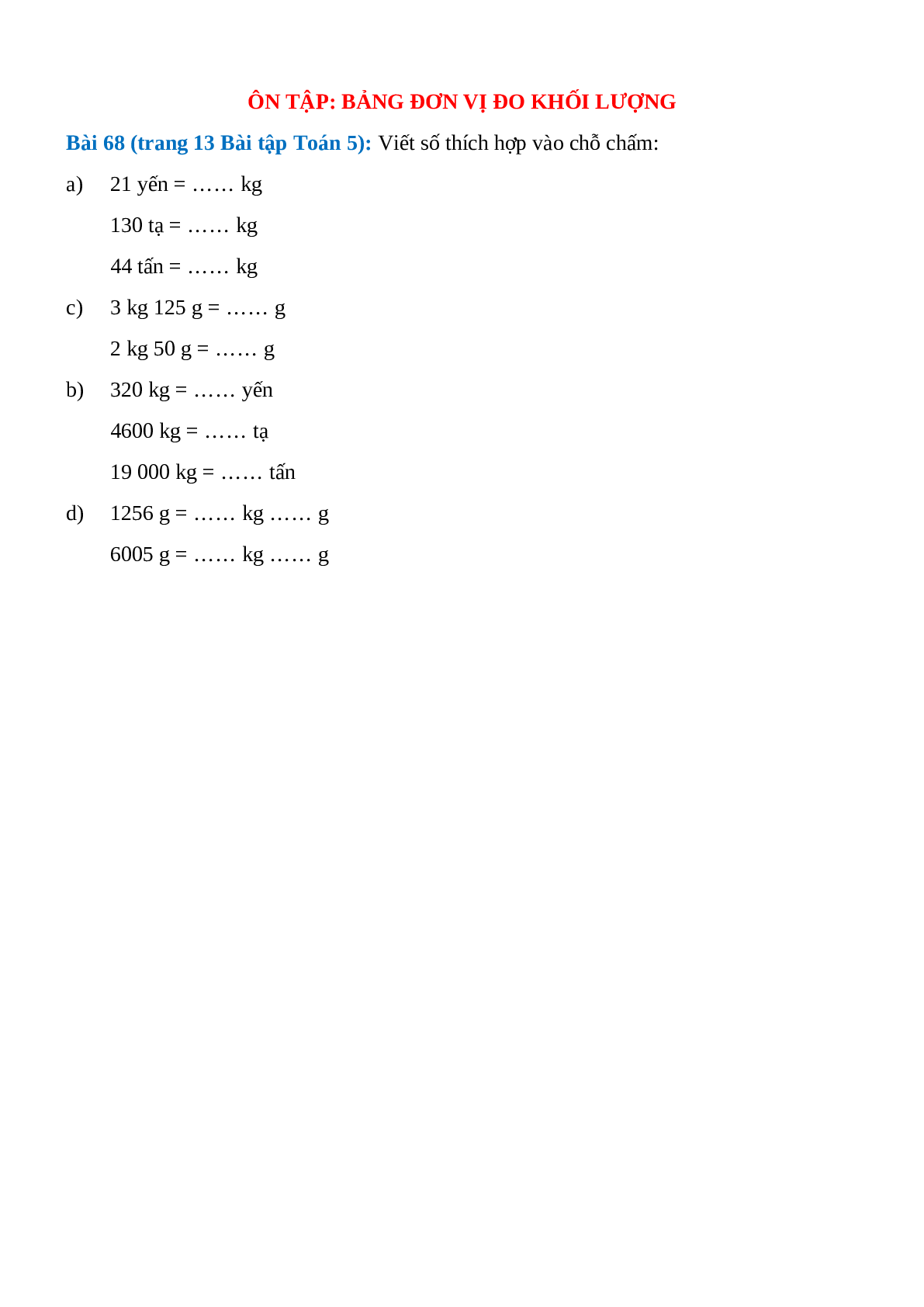 SBT Toán lớp 5 trang 13, 14 Ôn tập: Bảng đơn vị đo khối lượng (trang 1)