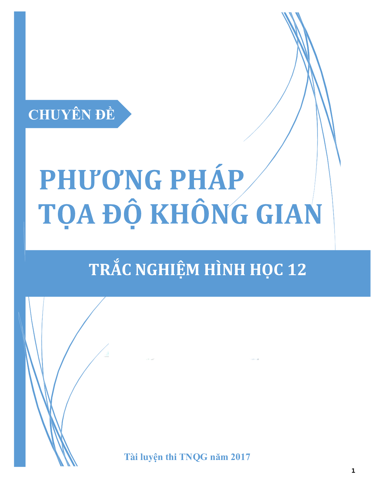 Chuyên đề trắc nghiệm phương pháp tọa độ trong không gian (trang 1)