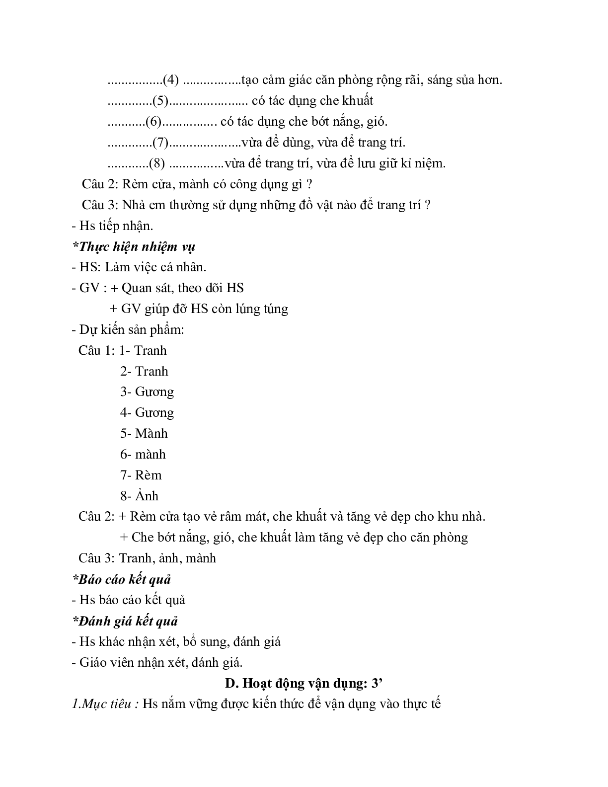 GIÁO ÁN CÔNG NGHỆ 6 BÀI 11: TRANG TRÍ NHÀ Ở BẰNG MỘT SỐ ĐỒ VẬT (T2) MỚI NHẤT (trang 6)